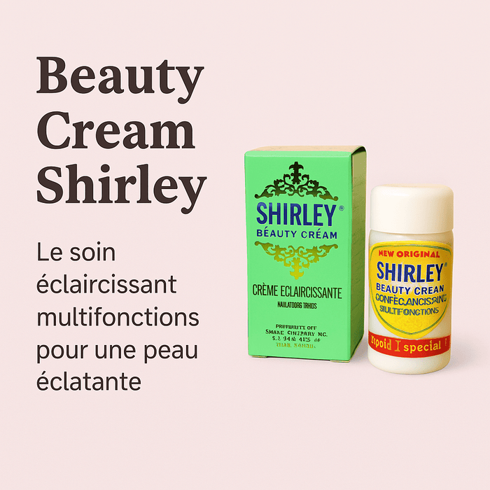 Beauty Cream Shirley – Crème Éclaircissante & Anti-Âge - nilabeautys.com