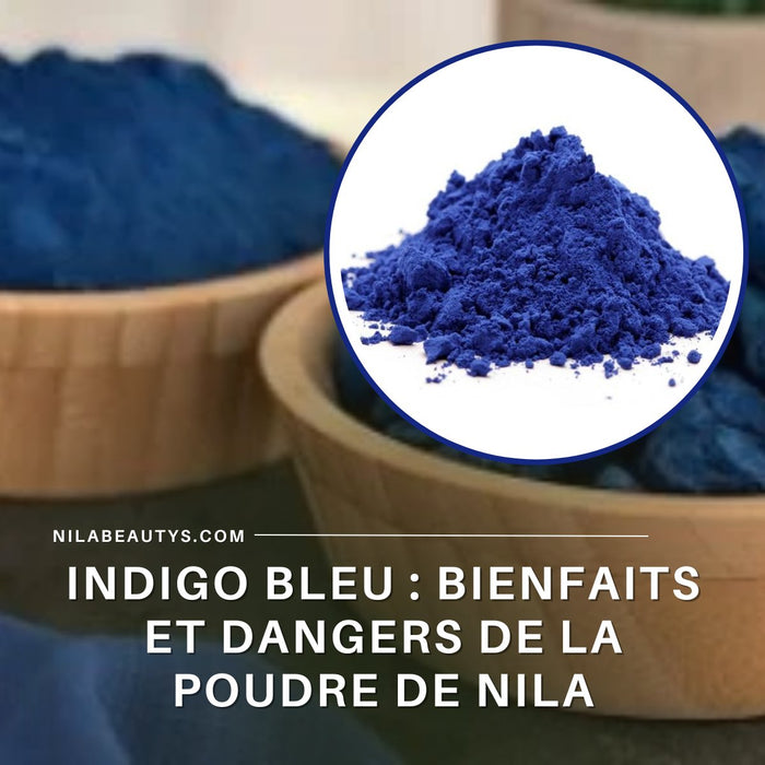 Bienfaits et Dangers de la Poudre de Nila 2025 - nilabeautys.com