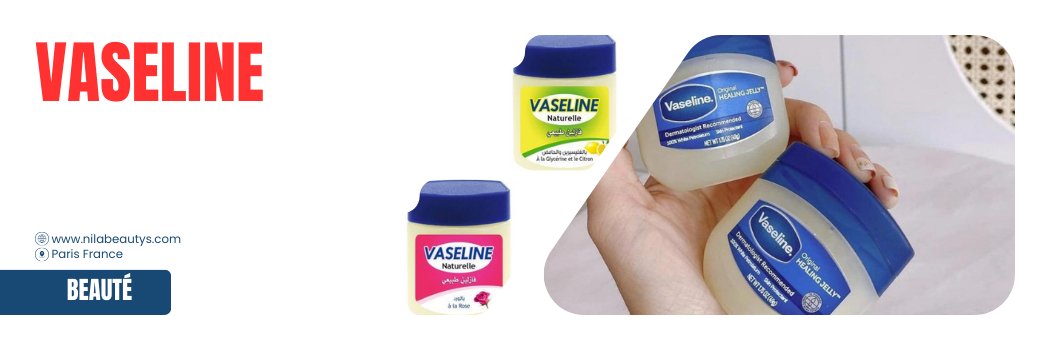 Vaseline - nilabeautys.com